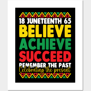 Juneteenth Is My Independence Day Believe Achieve Succeed Posters and Art